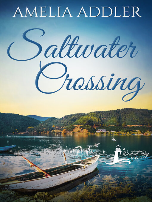 Title details for Saltwater Crossing by Amelia Addler - Wait list